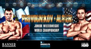 Provodnikov vs. Algieri Boxing Schedule - Potshot Boxing