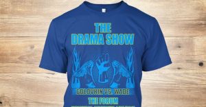 The Drama Show Tshirt - Potshot Boxing